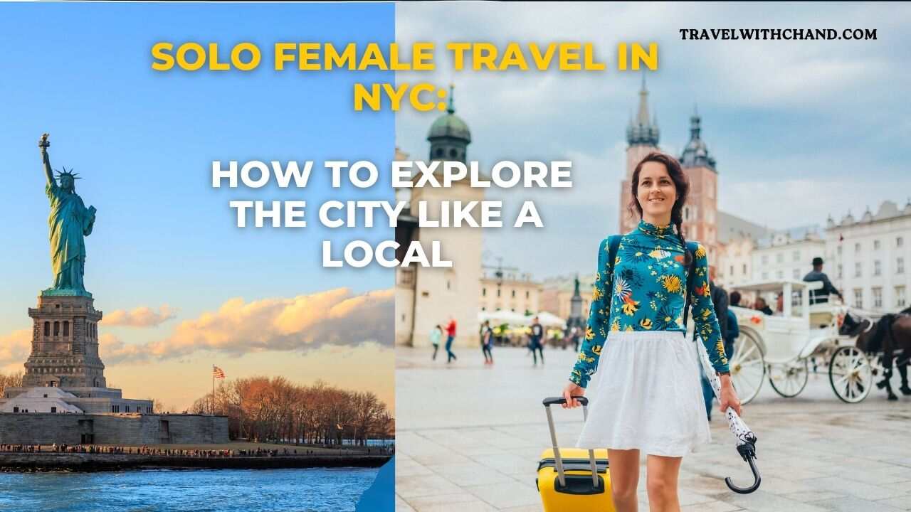 A Solo Female Travel in NYC