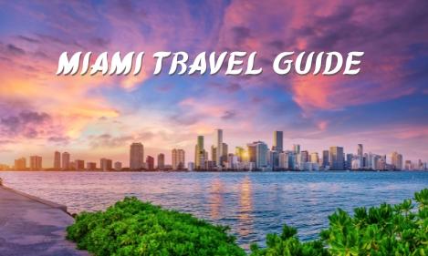 Miami Travel Guide