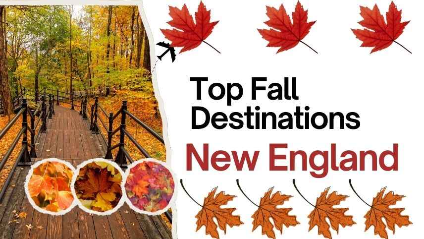 Top Fall Destinations in New England