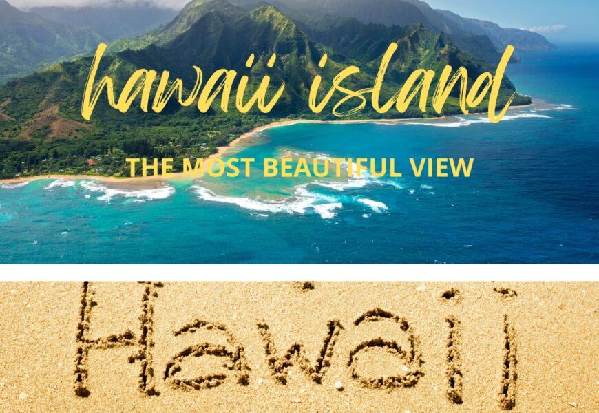 Best Time to Visit Island of Hawaii